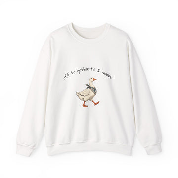 “Off to Go Get the Wobble” Goose Crewneck Sweatshirt